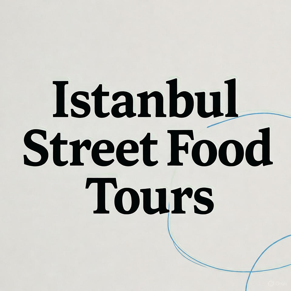 Istanbul Street Food Tours