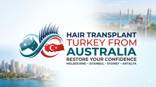 Hair Transplant Turkey From Australia