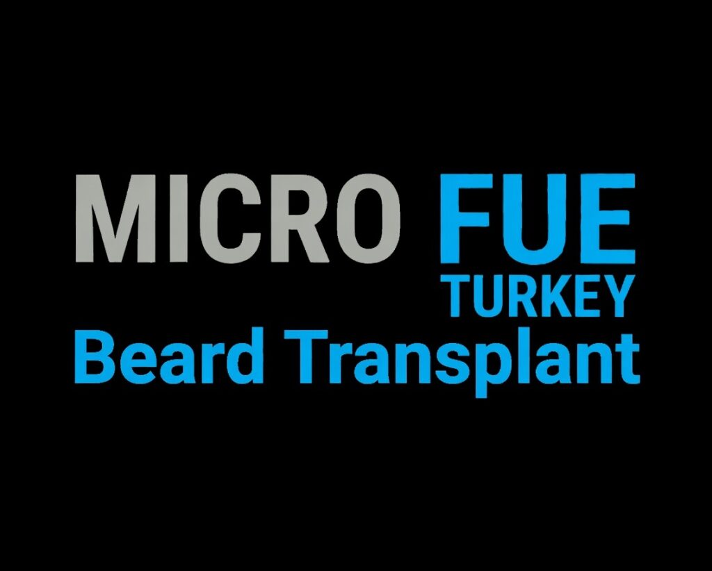 Micro FUE Turkey beard transplant before and after FUE technique natural beard design high density beard transplant Turkey best clinic results