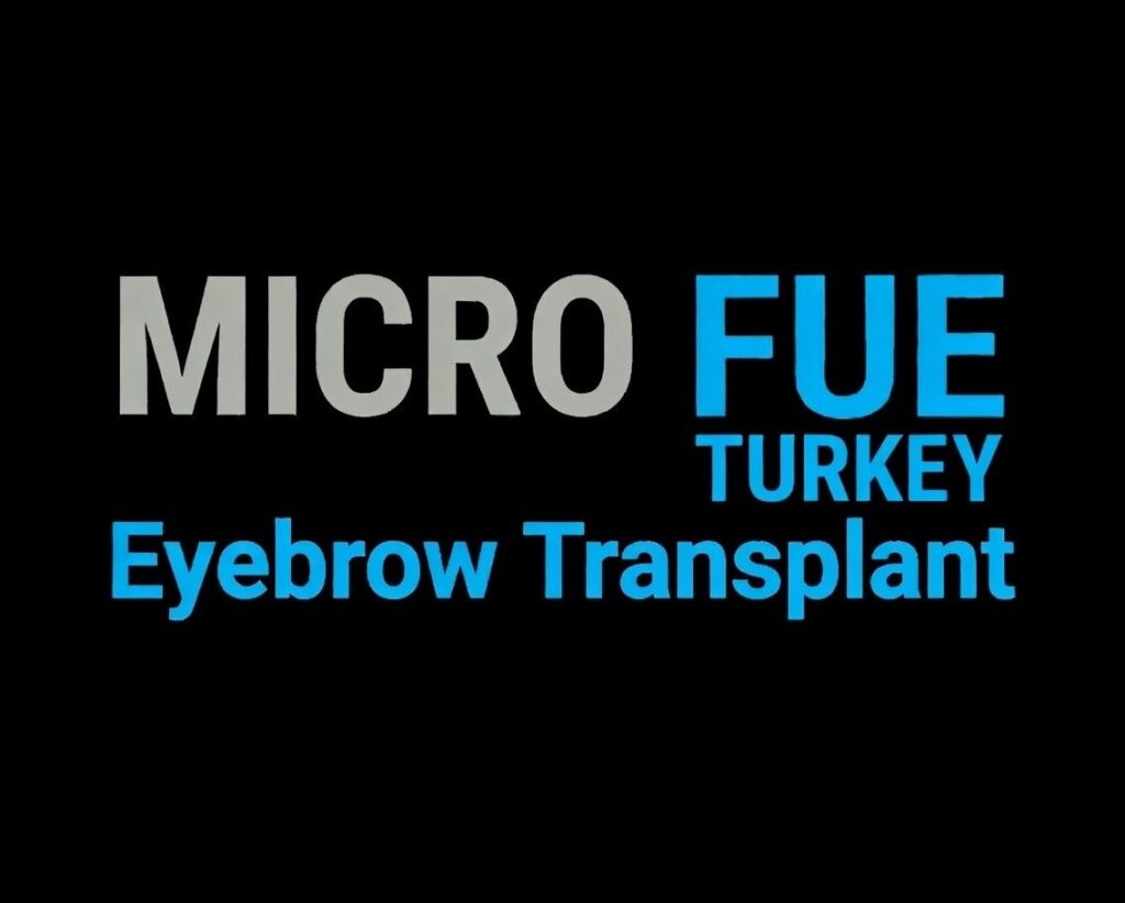 Micro Fue Turkey Augenbrauentransplantation mit natürlichem Ergebnis durch moderne FUE- und DHI-Technik in Istanbul Antalya Izmir und Bodrum natural permanent eyebrow restoration with Sapphire FUE and DHI technique in Turkey